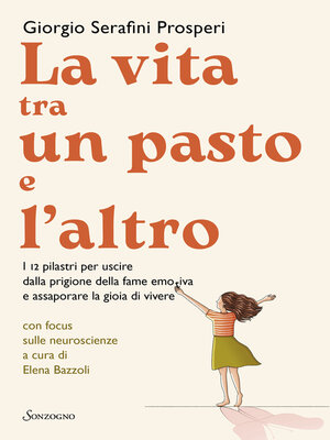 cover image of La vita tra un pasto e l'altro